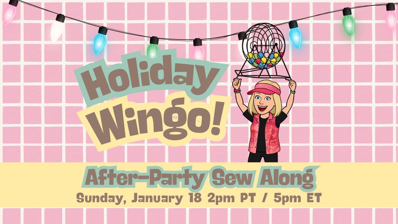 Holiday Wingo 2025 After-Party Sew-Along! 🧵