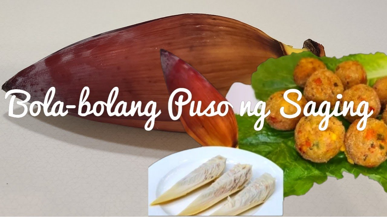 How to Cook Banana Blossom Balls? | Bola-Bola Puso ng Saging | Banana Flower Balls