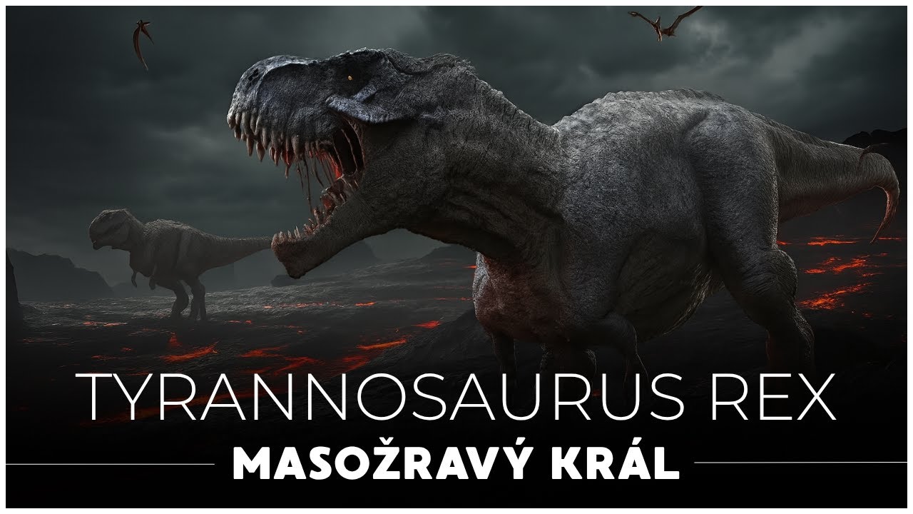Tyrannosaurus Rex: Nejděsivější A Nejobávanější Dinosaurus Který Kdy Kráčel Po Zemi
