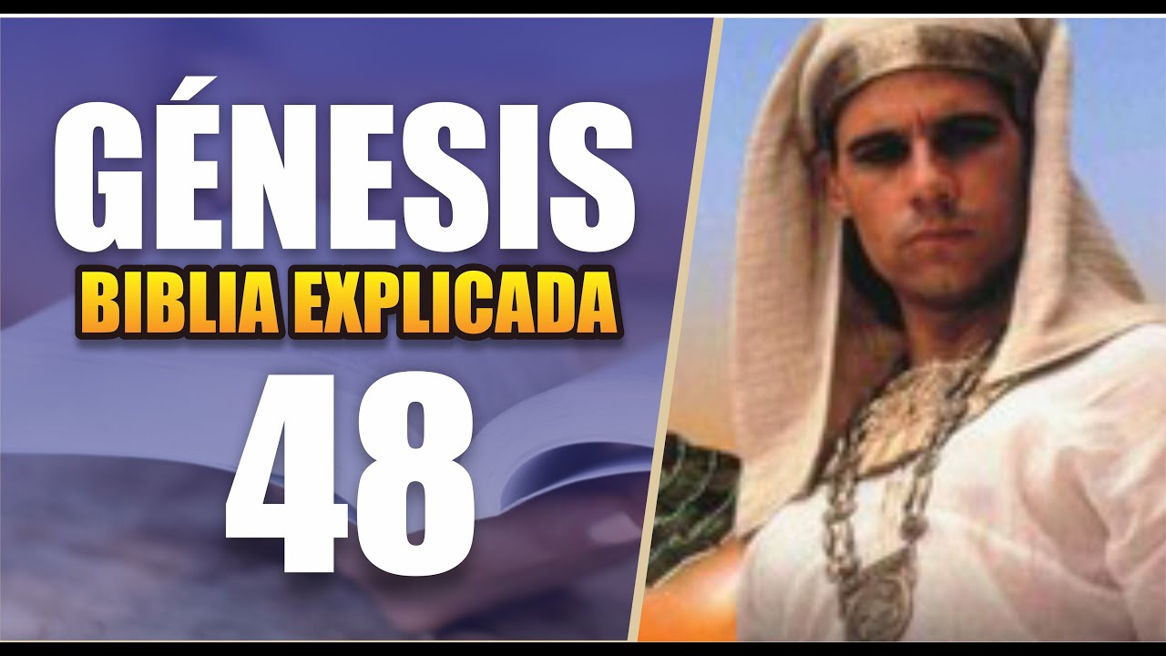 🔴 GENESIS 48 - EXPLICACIÓN EN DIRECTO || REAVIVADOS POR SU PALABRA