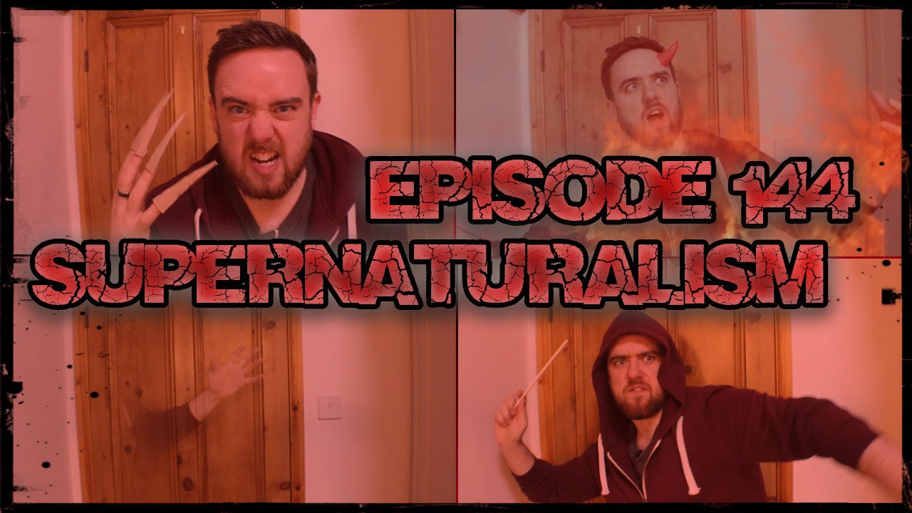 SO YOU'RE A SUPERHERO Episode 144 - Supernaturalism [HALLOWEEN SPECIAL]