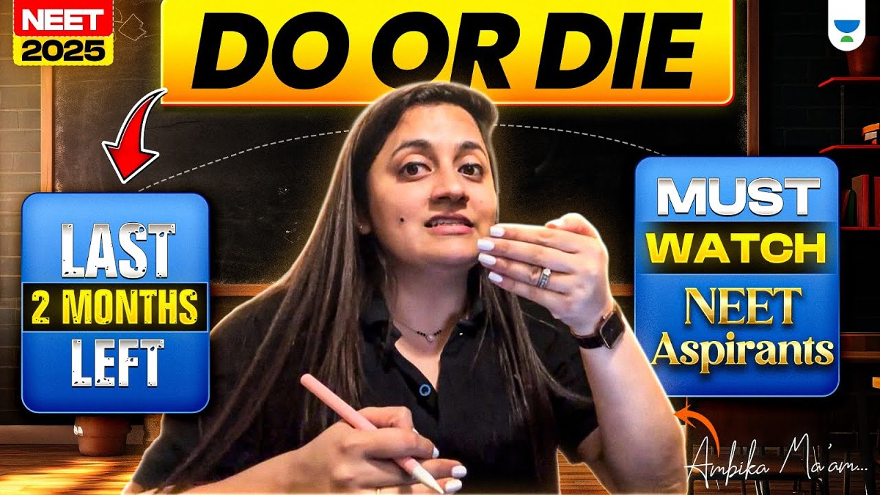 NEET 2025: Last 70 Days Plan for Guaranteed Success!  | Ambika Sharma