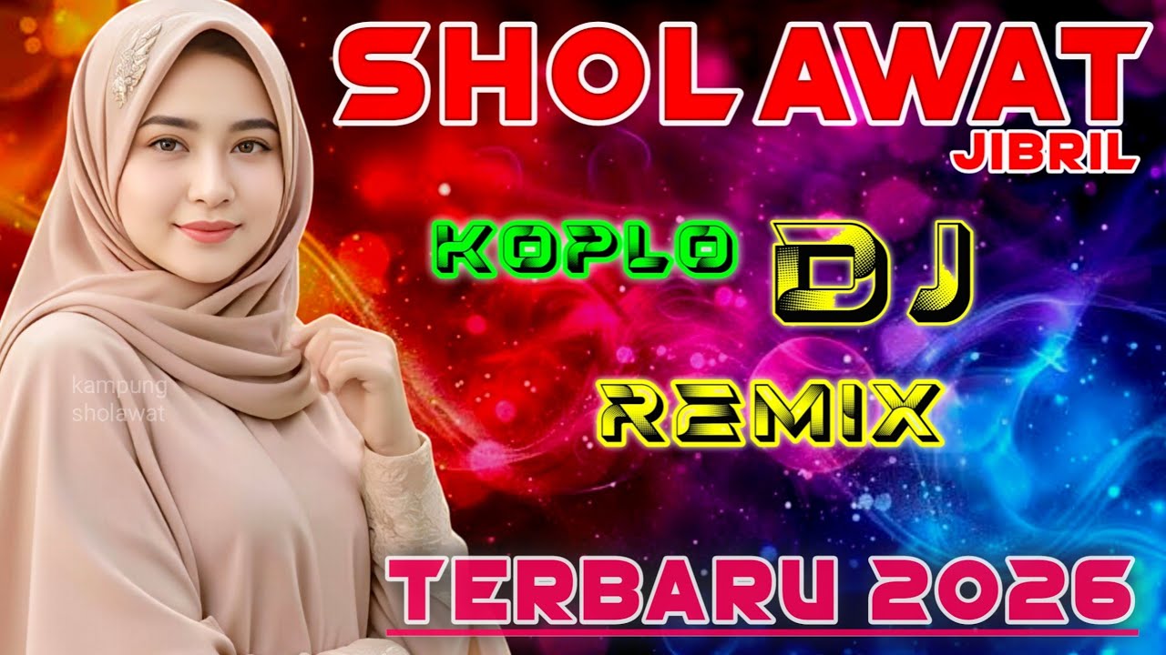 Salian dari SHOLAWAT MERDU, SHOLAWAT JIBRIL  PELANCAR REZEKI ~Sholawat Membawa Berkah ~Versi Koplo R