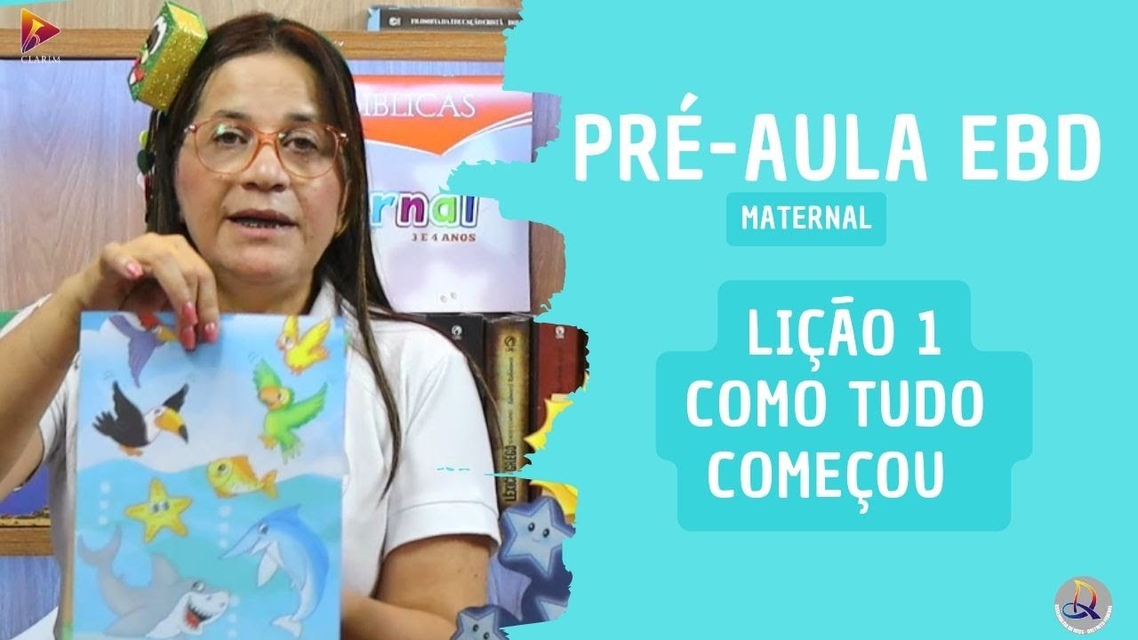 Lição 1 - Maternal (3 e 4 anos) - 1º Trim. 2026 - COMO TUDO COMEÇOU - CPAD - EBD - ADMDF