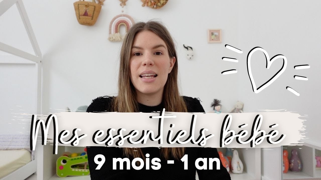 MES ESSENTIELS BÉBÉ (9 mois - 1 an) | Vêtements, jouets/activités & soins