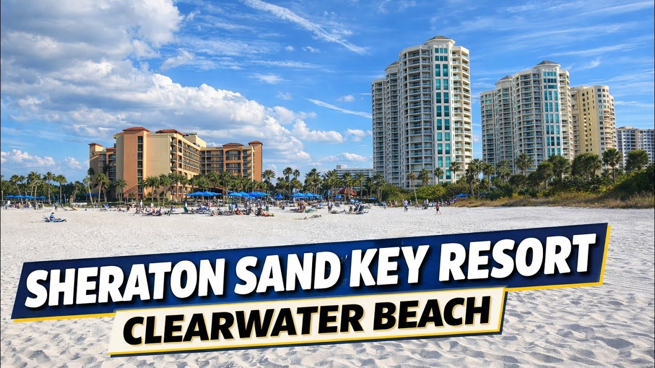 Sheraton Sand Key Resort - Clearwater