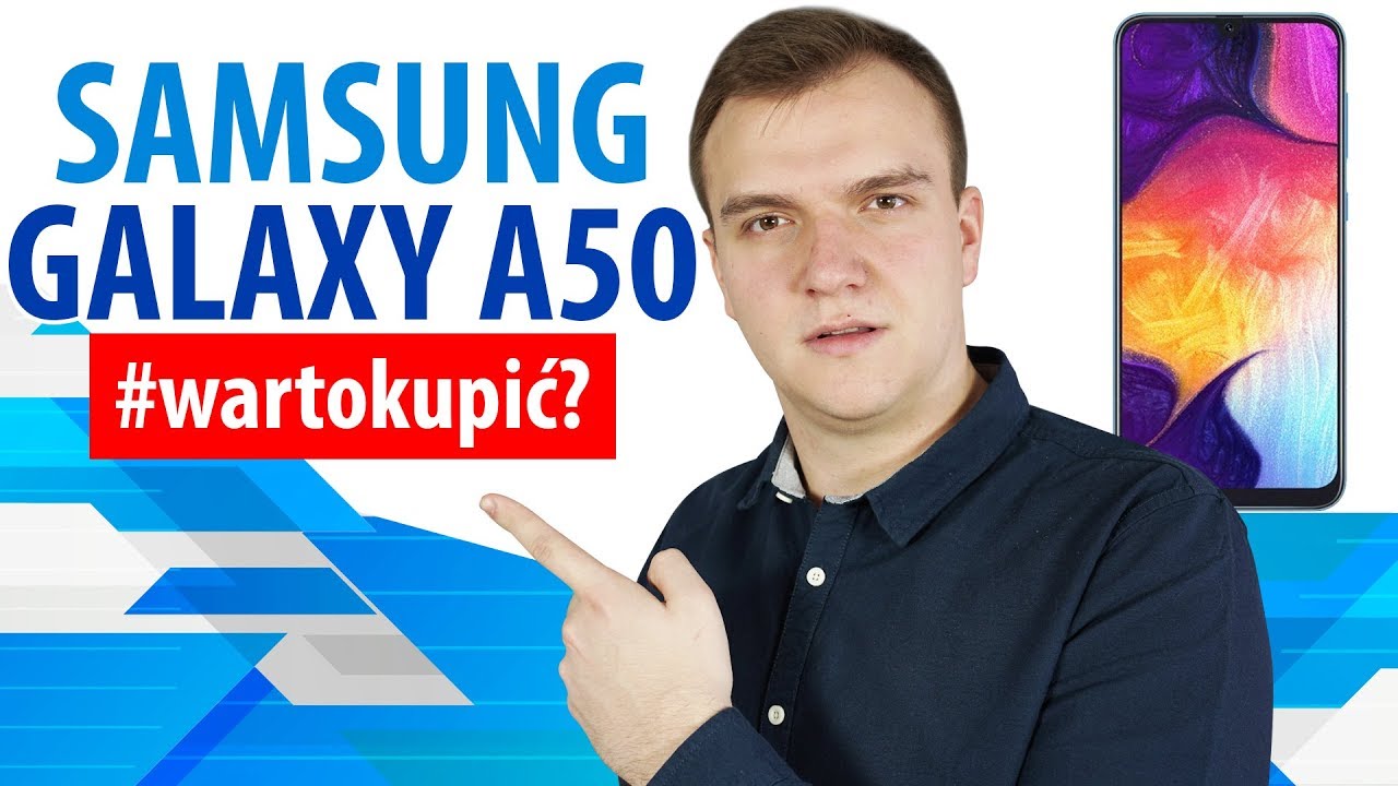 Test Samsung Galaxy A50 - czy warto kupić?