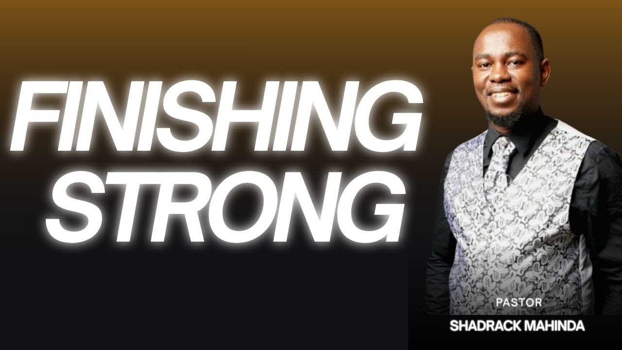FINISHING STRONG||PART 2