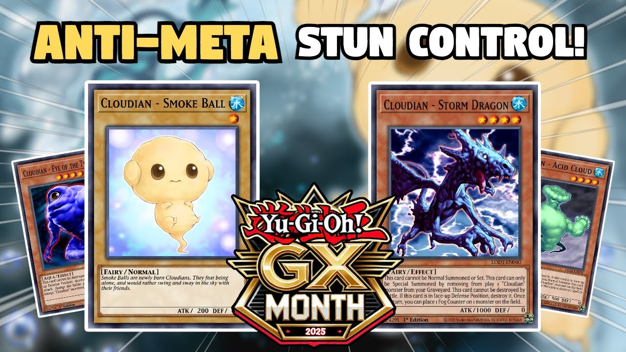 ANTI-META! Cloudian Deck Profile! | Yu-Gi-Oh! GX Month | March 2025