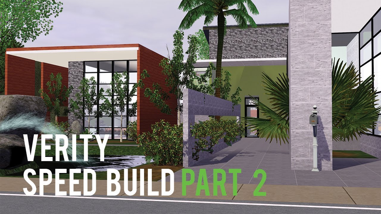 The Sims 3 Speed Build—Verity—Part Two
