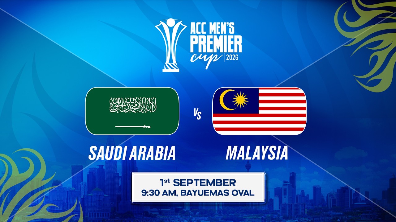 Match 5 | SAUDI ARABIA vs MALAYSIA | ACC Men&rsquo;s Premier Cup 2026
