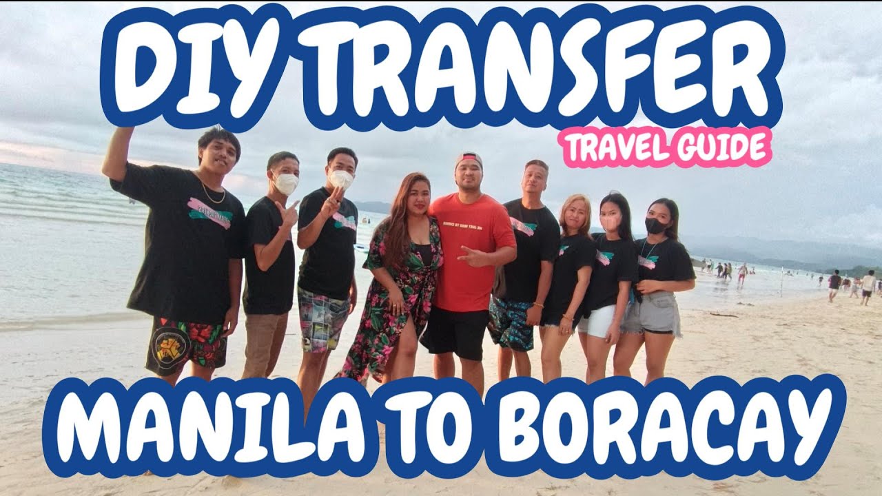 DIY Transfer from Manila to Boracay for 9 pax Travel Guide|Mahirap ba? What to Expect| D' Pamintuans