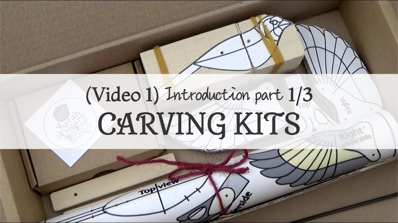 (Video 1) Introduction part 1/3 - CARVING KITS