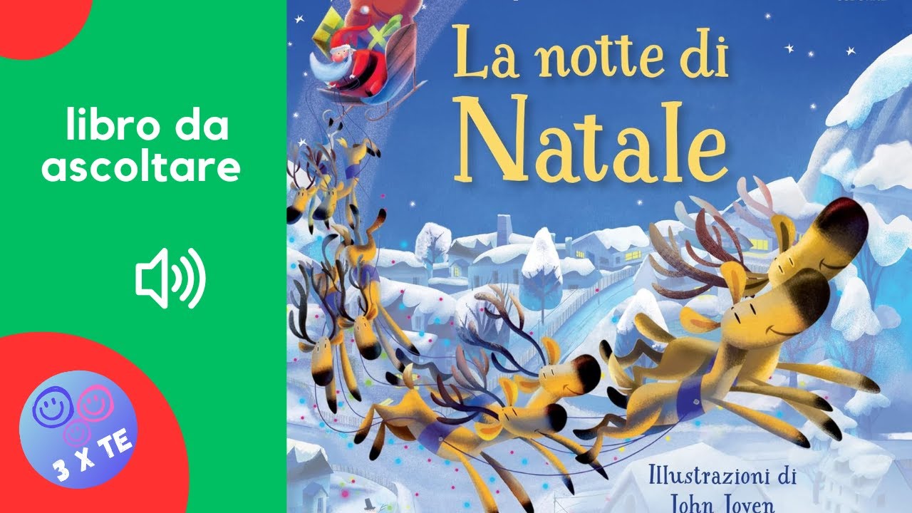 La Notte di Natale - Fiaba Letta ad Alta Voce per Bambini | Libro con Racconto Classico Natalizio