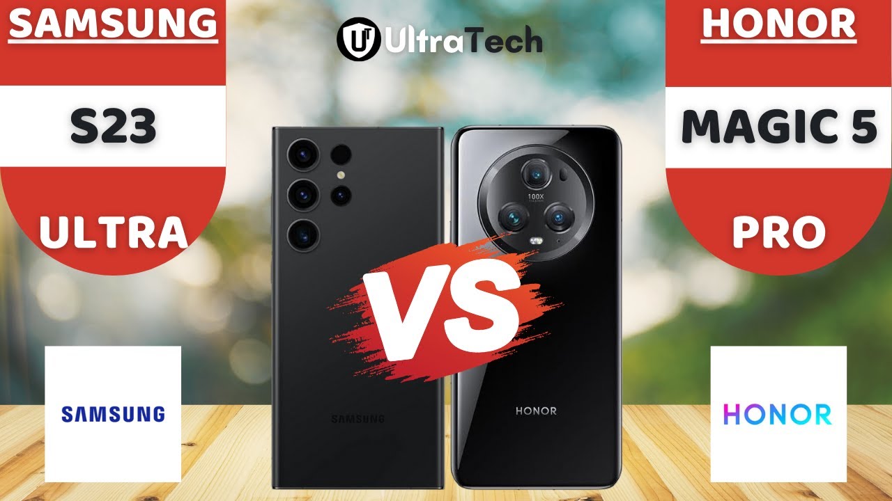 Samsung S23 Ultra vs Honor Magic 5 Pro