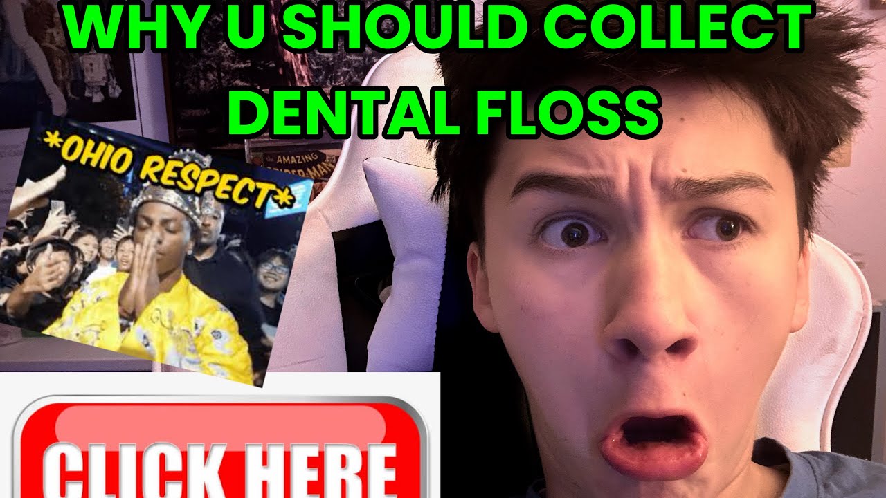 WHY U SHOULD COLLECT DENTAL FLOSS