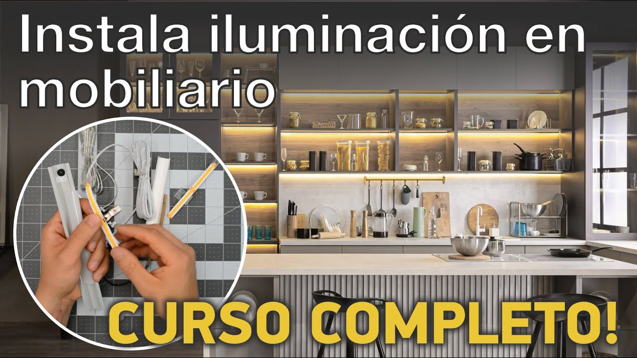 Cómo instalar Iluminación, Perfiles y Tiras LED en Mobiliario | ¡Guía completa!