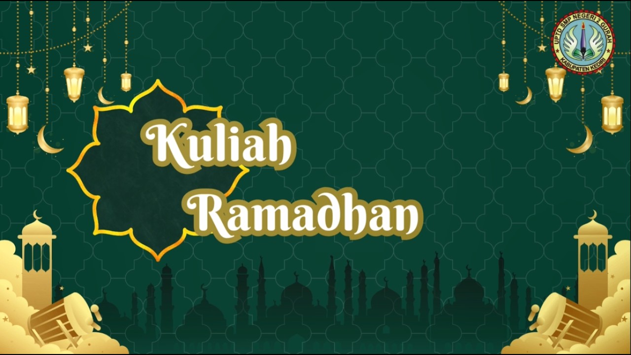 Kuliah Ramadhan 2026 SMP Negeri 2 Gurah 