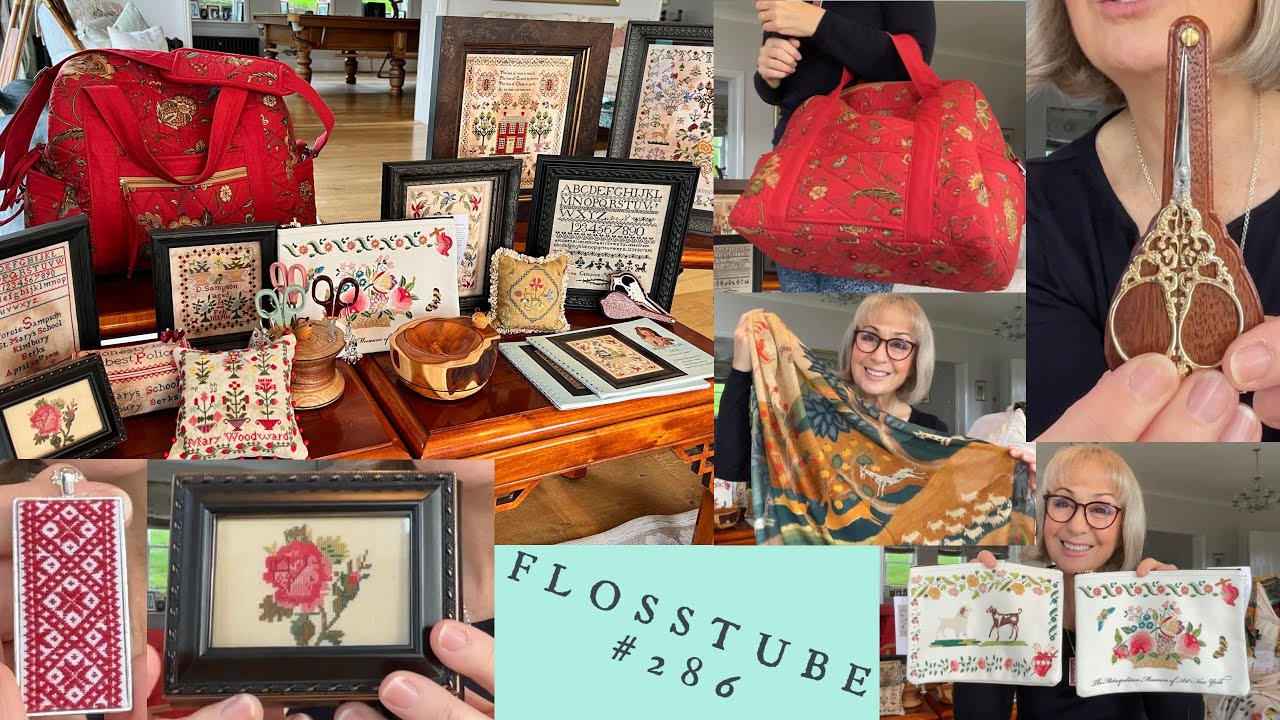 Flosstube #286 - Jammed pack with goodies for needleworkers