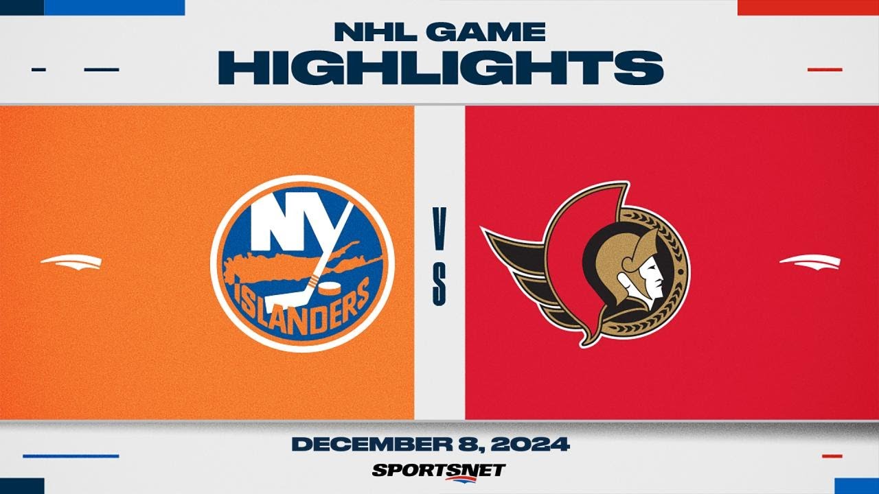 NHL Highlights | Islanders vs. Senators - December 8, 2024