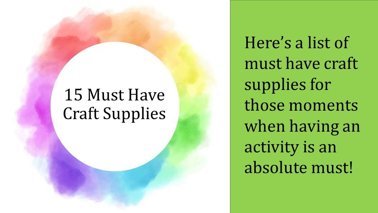 15 Must Have Craft Supplies at Home