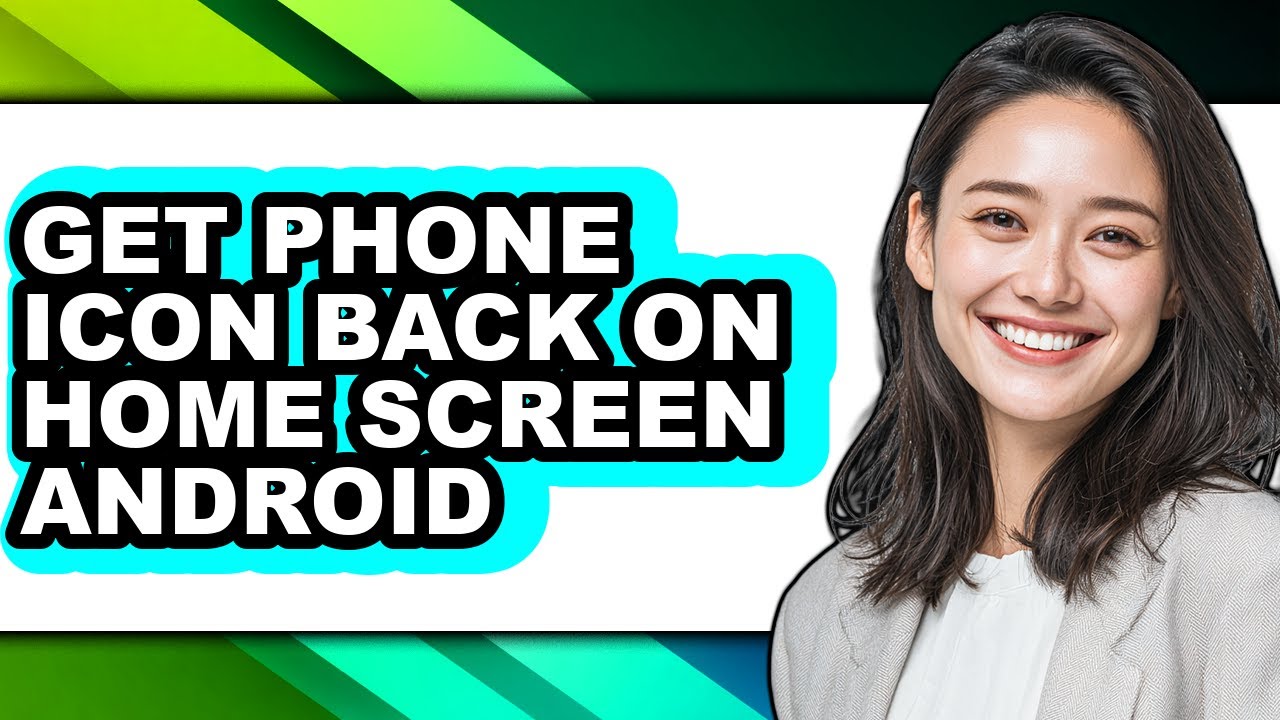 How to Get Phone Icon Back on Home Screen Android (updated)