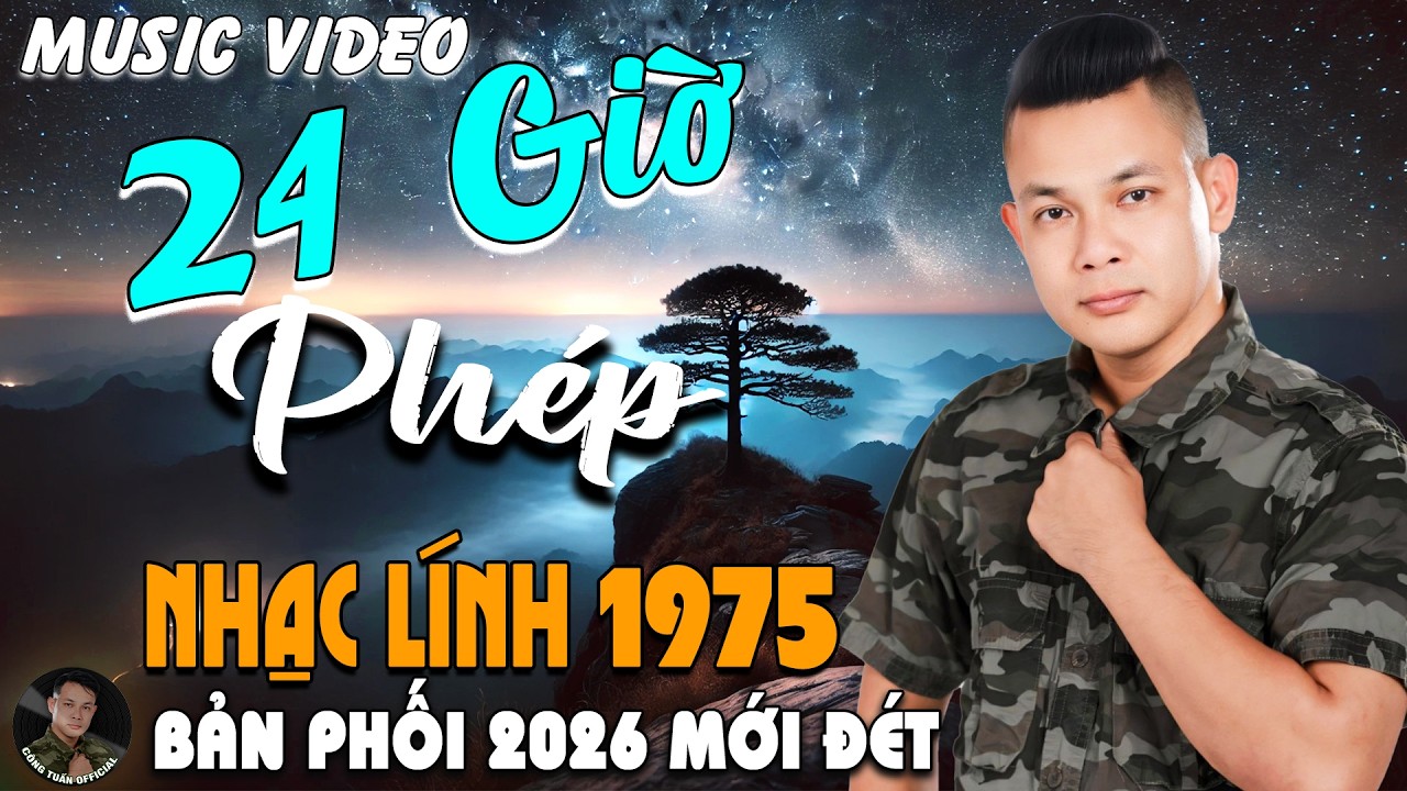 24 GIỜ PH&Eacute;P - C&Ocirc;NG TUẤN BOLERO ➤ LK Nhạc L&iacute;nh 1975 Tuyển Chọn ➤ GIỌNG CA HẢI NGOẠI ĐỘC LẠ 2026