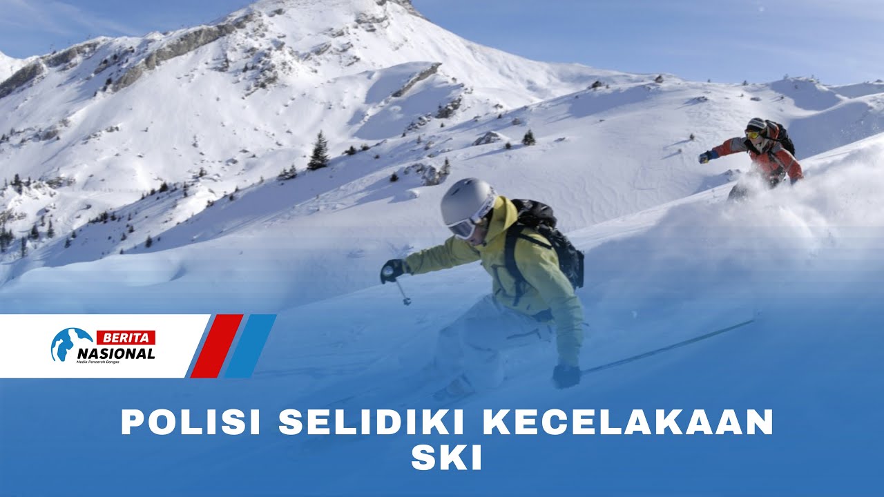 Polisi Selidiki Kecelakaan SKI