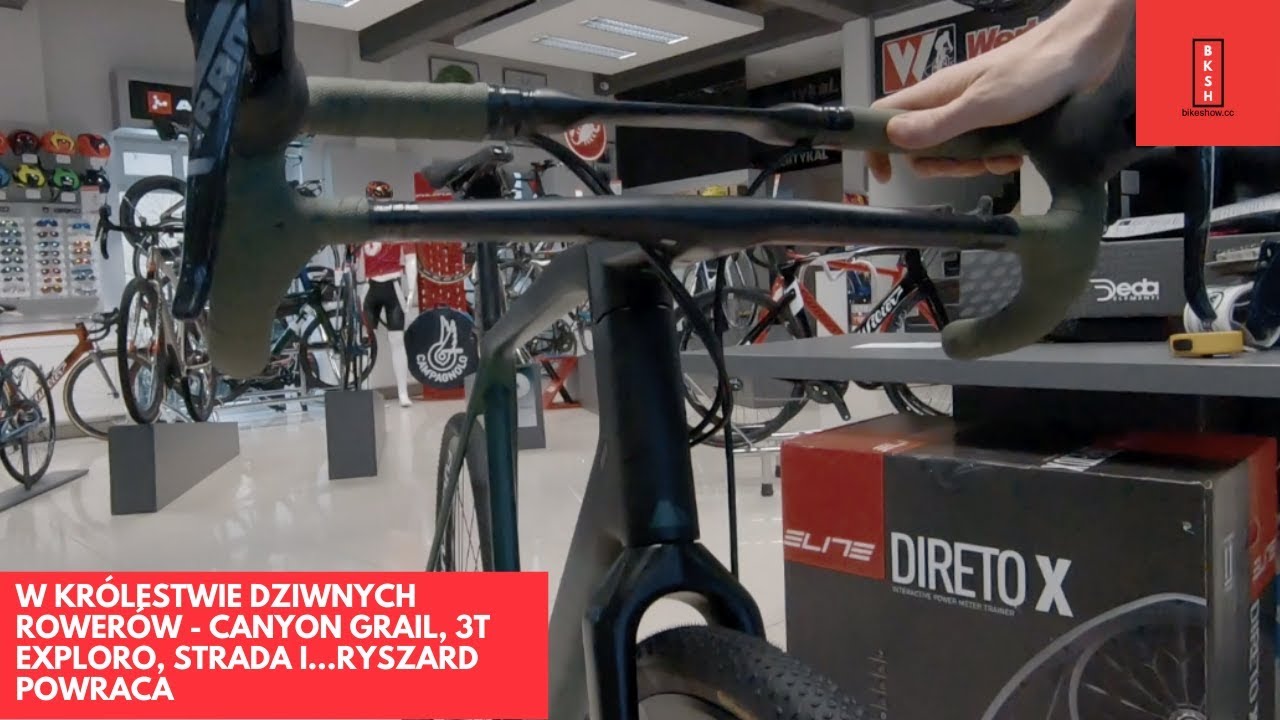 W kr&oacute;lestwie dziwnych rower&oacute;w - Canyon Grail, 3T Strada, 3T Exploro i...Ryszard powraca