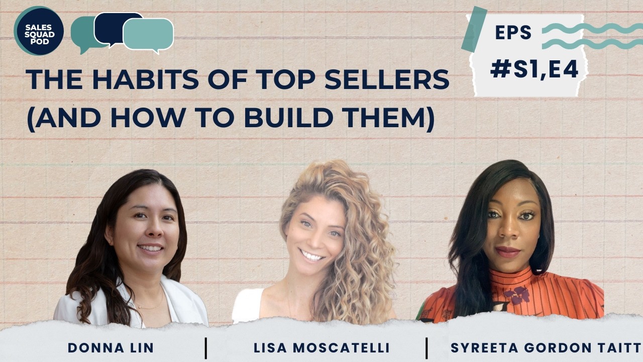 S1 Ep 4: The Habits of Top Sellers (And How to Build Them)