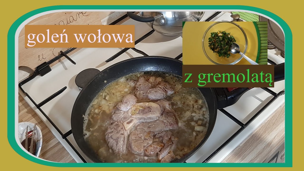 ‼GOLEŃ(gicz)WOŁOWA Z GREMOLATĄ-NAJLEPSZY PRZEPIS EWKI