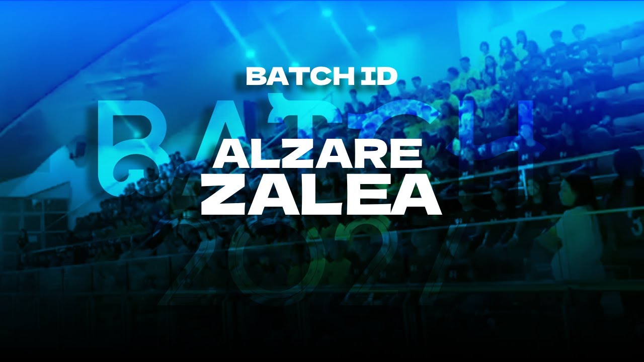 BATCH 2027- ALZARE ZALEA Batch ID