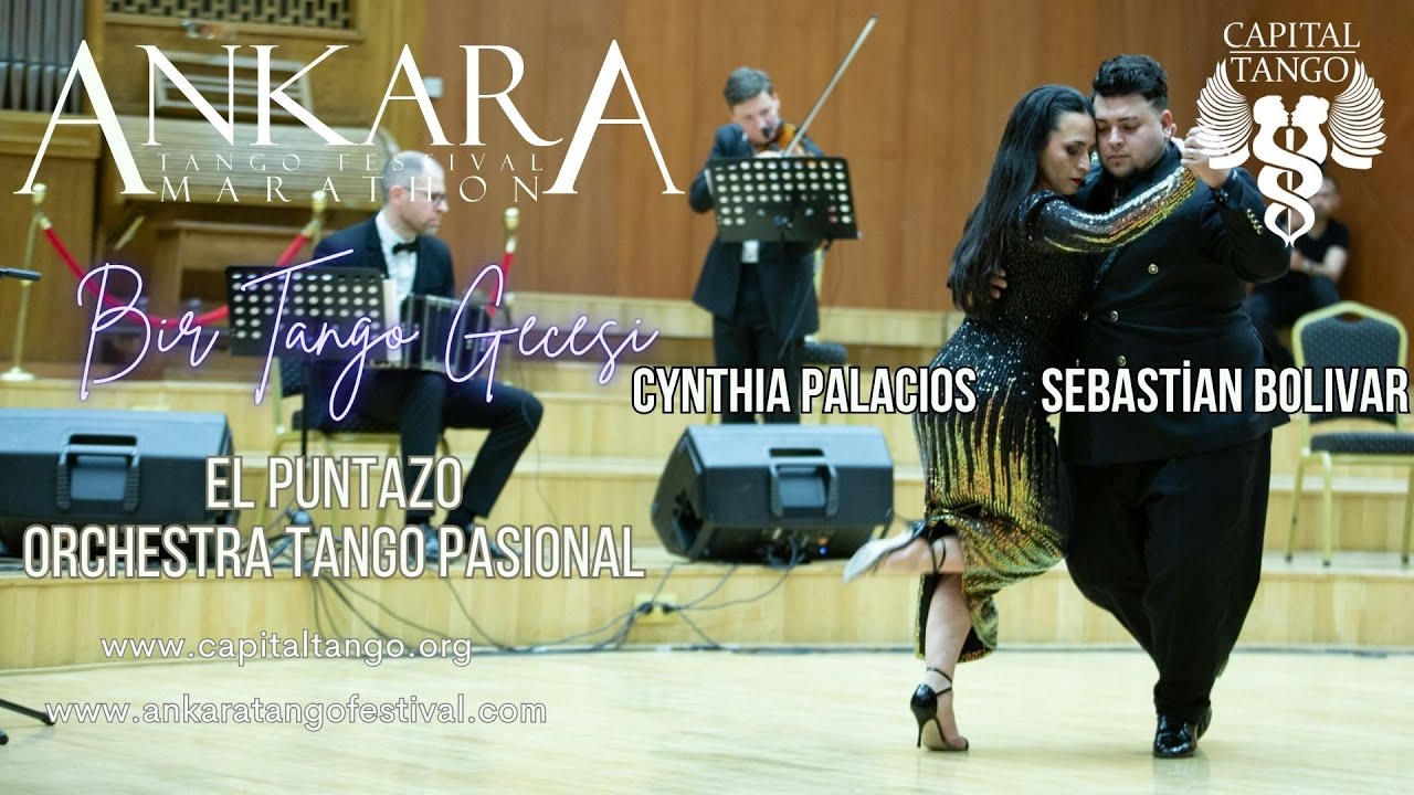 Sebastian Bolivar & Cynthia Palacios- El Puntazo (Ankara Tango Festival Orchestra Tango Pasional)