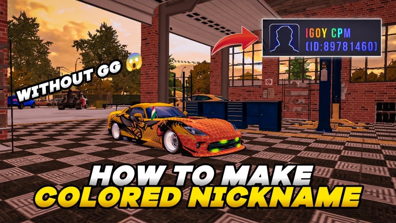 How To Make Colored Nickname Without GG in Car Parking Multiplayer