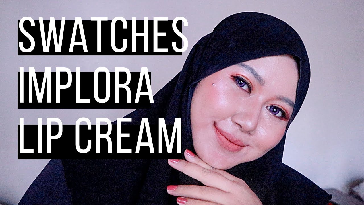 SWATCHES Implora Urban Lip Cream 💄💯