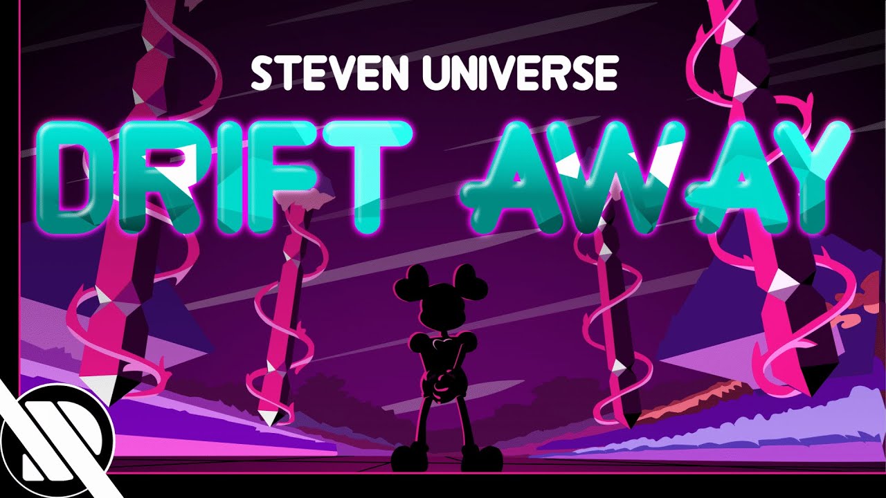 Steven Universe - Drift Away (Densle Remix)