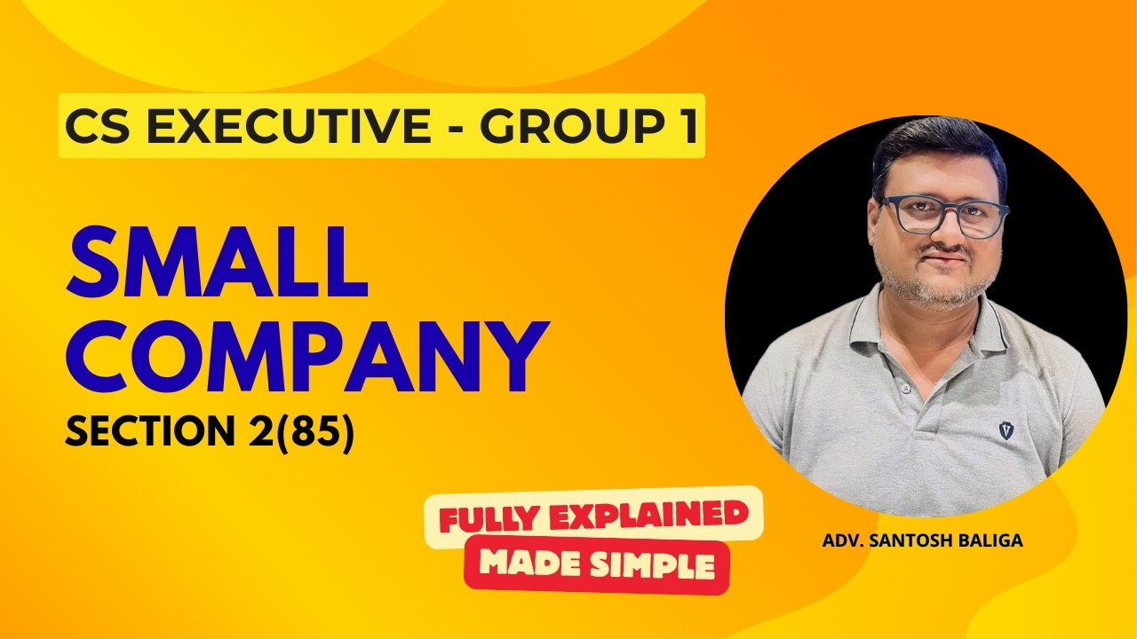 Small Company | Types of Company | Company Law | CA Inter | CS executive | CMA | CA foundation
