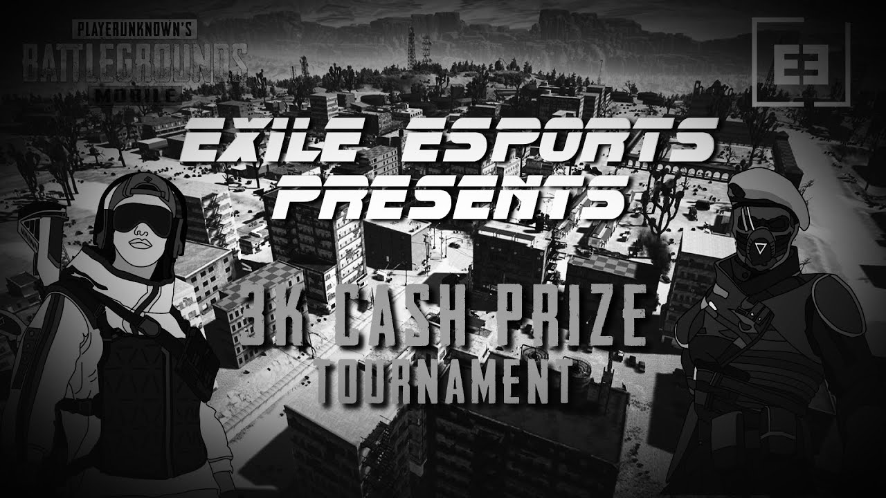 PUBG MOBILE | 3K CASH PRIZE | TOURNAMENT | EXILE ESPORTS