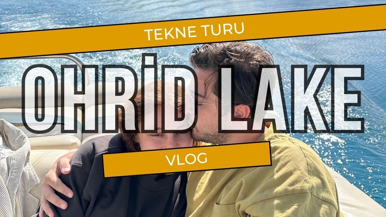 Ohrid'de Tekne Turu Yaptık- Gezilecek Yerler ✈ Kuzey Makedonya ~ 9