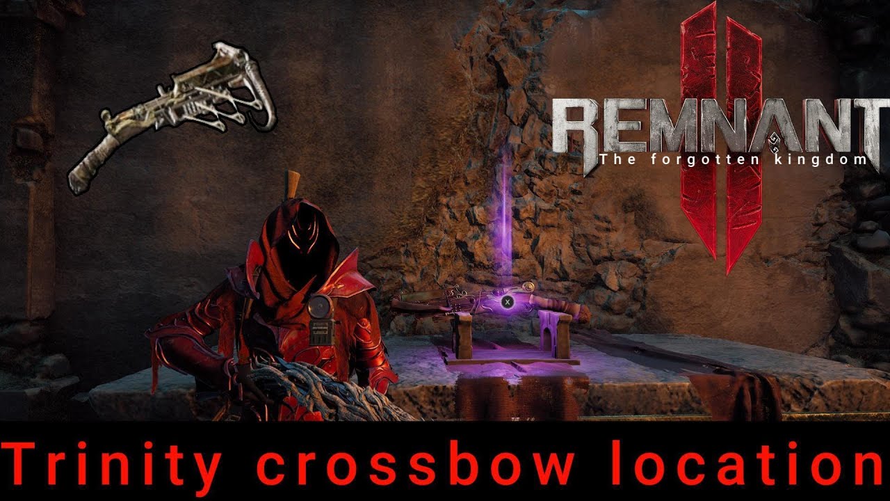 Trinity crossbow & Triple takeover Achievement guide. (Remnant 2)