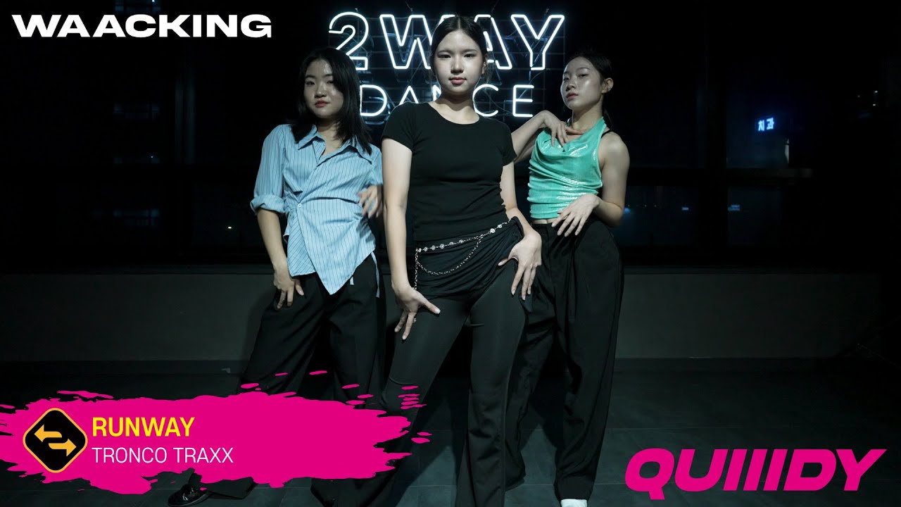 【 WAACKING 】 RUNAWAY - TRANSCO TRAXX / QUIIIDY
