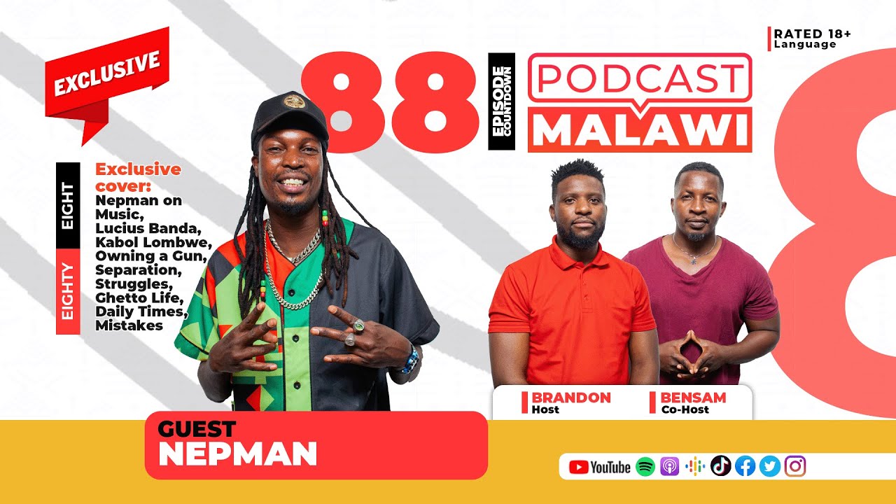 Episode 88 | Nepman on Music, Lucius Banda, Kabol Lombwe, Gun issue, Struggles & Ghetto, Mistakes