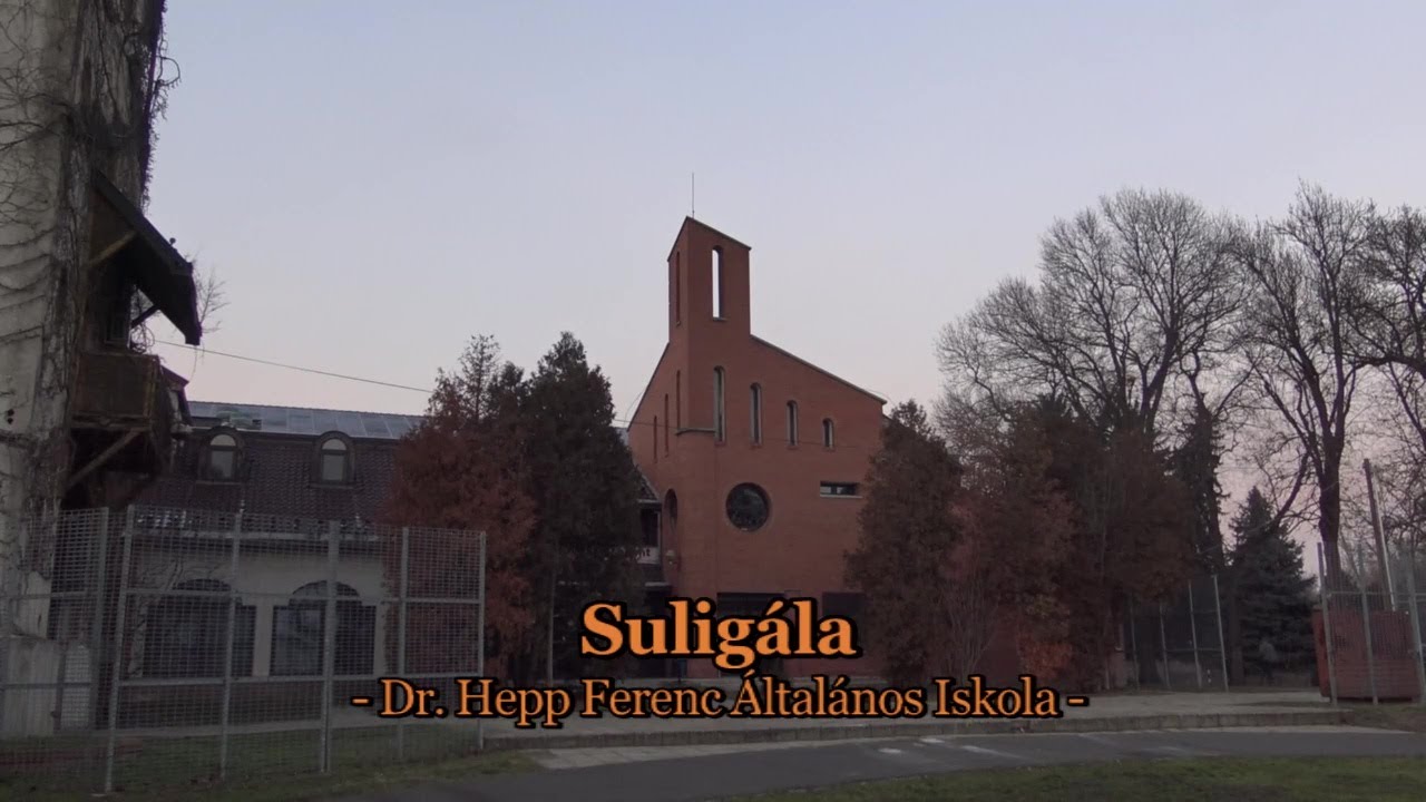 SULIGÁLA - Hepp Iskola