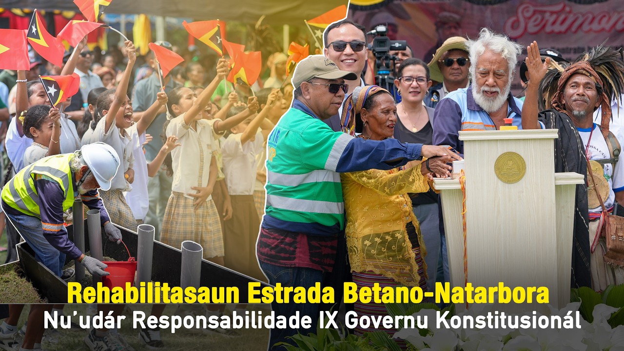 Rehabilitasaun Estrada Betano-Natarbora Nu’udár Responsabilidade IX Governu Konstitusionál