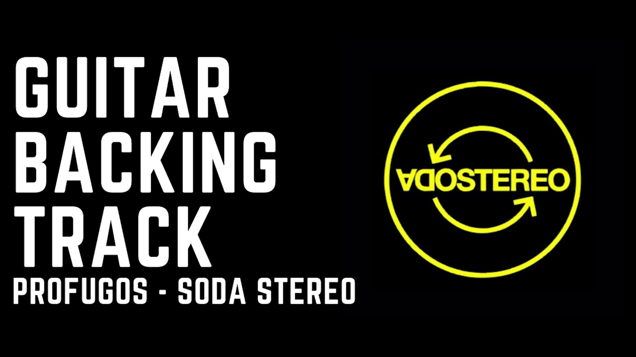Prófugos - Soda Stereo (Guitar Backing Track)
