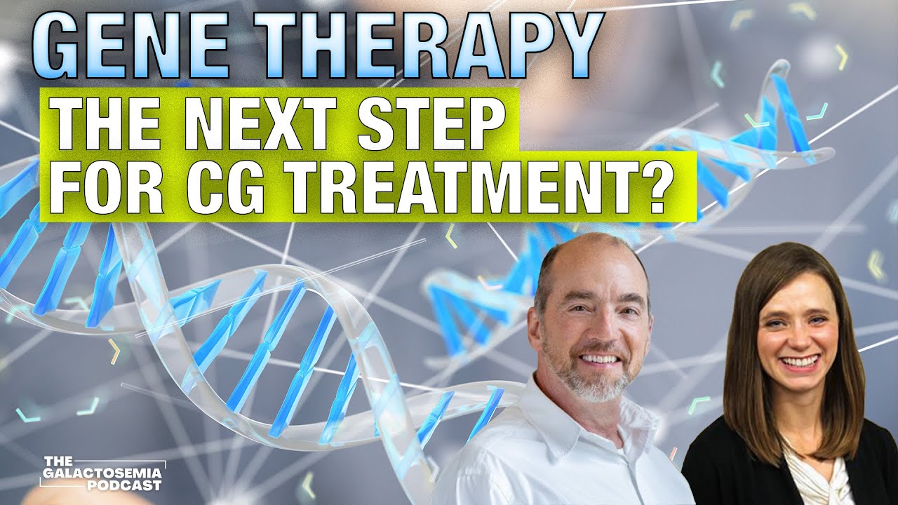 Gene Therapy for Galactosemia: Feat. Mandy and Clayton from BridgeBio