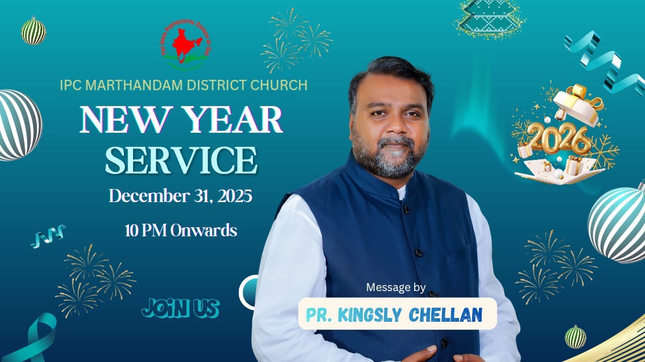 NEW YEAR WORSHIP SERVICE || IPC MARTHANDAM DISTRICT CHURCH || LIVE || DEC  31 & JAN 01 || 2025-2026