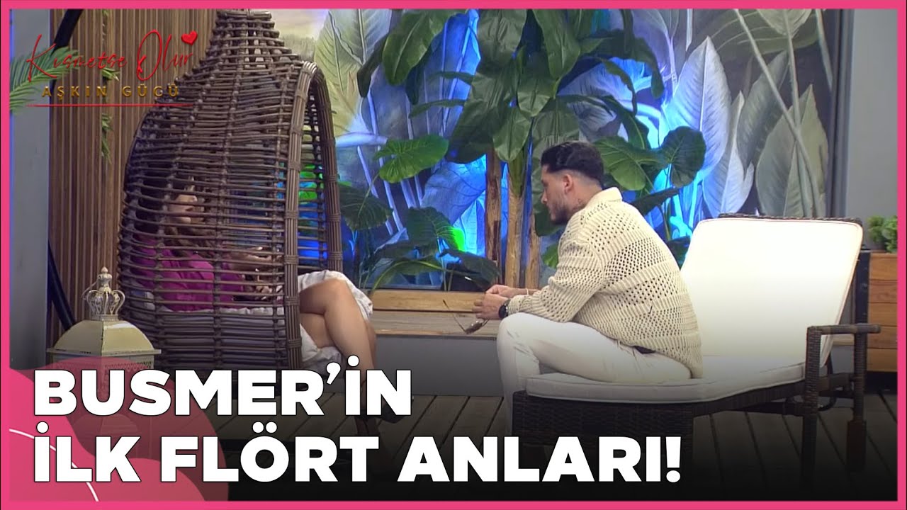 BUSMER'in İlk Yakınlaşma Halleri! | Kısmetse Olur: Aşkın Gücü