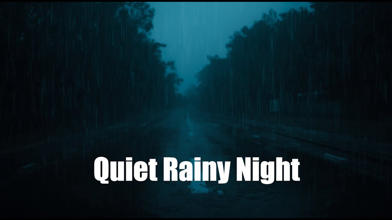 Quiet Rainy Night – Ambient Music for Deep Sleep & Relaxation