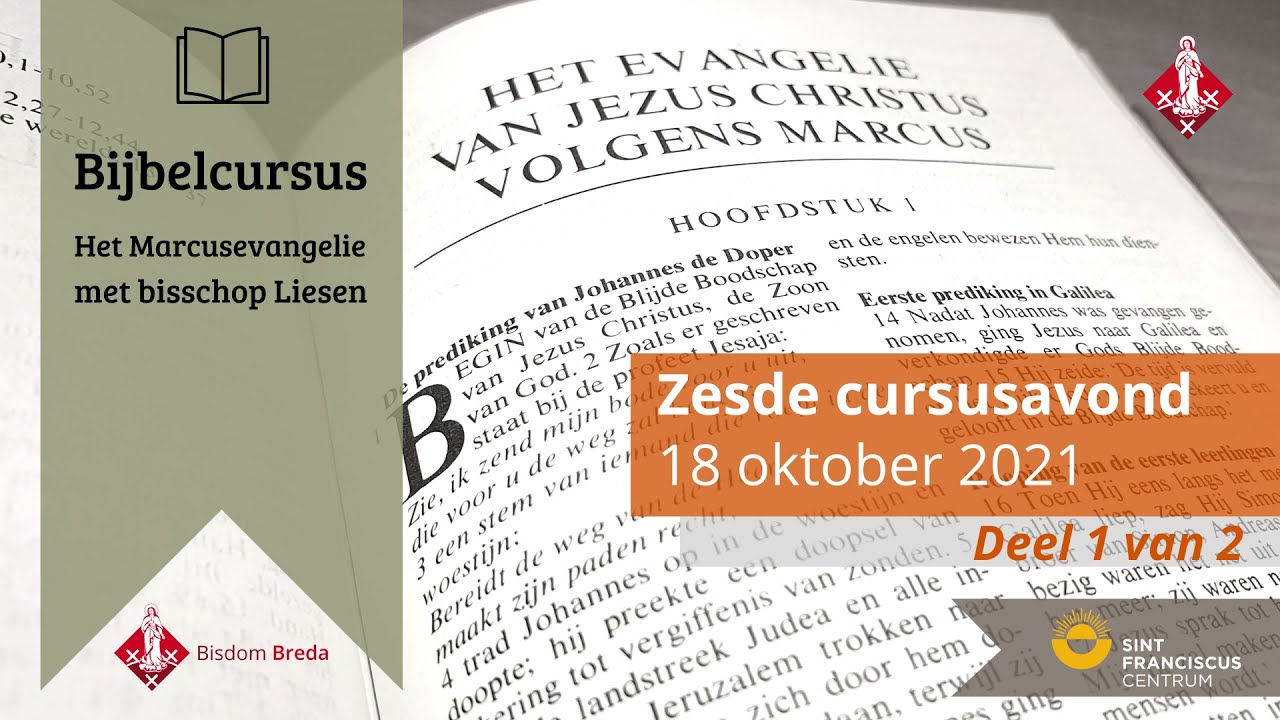 Bijbelcursus Het Marcusevangelie met bisschop Liesen - Deel 6 (video 1 van 2)